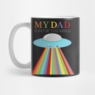 Fathers Day Out of this World Dad UFO Mug